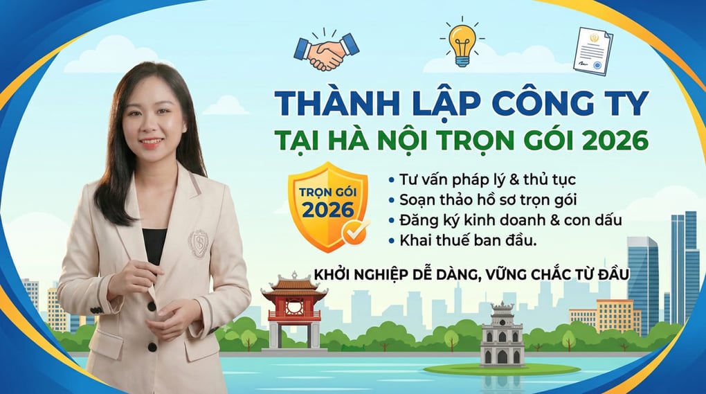 Dịch vụ thành lập công ty tại Hà Nội trọn gói 2026