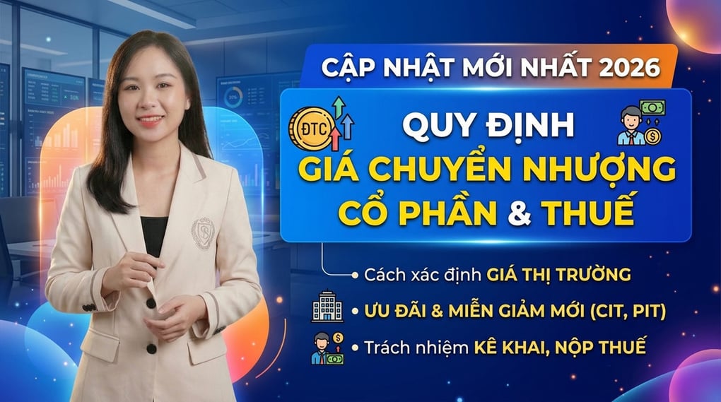 Quy định giá chuyển nhượng cổ phần & Thuế mới nhất 2026