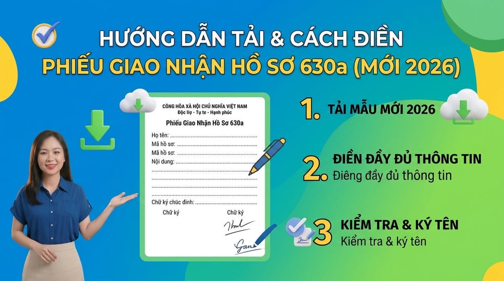 Tải & Cách Điền Phiếu Giao Nhận Hồ Sơ 630a (Mới 2026)