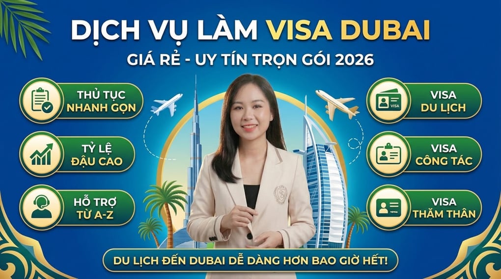 Dịch vụ làm visa Dubai giá rẻ, uy tín trọn gói 2026