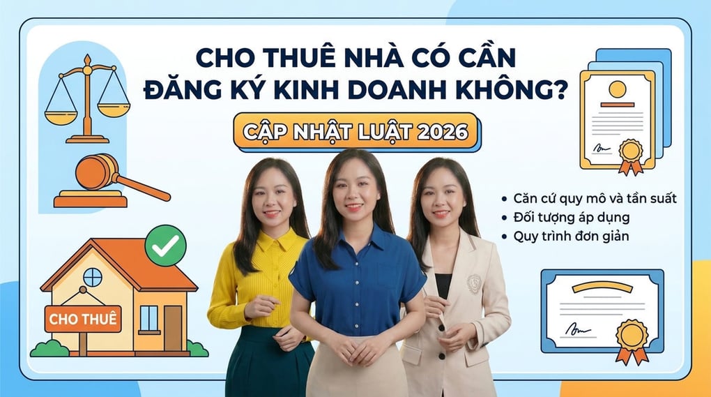 Cho thuê nhà có cần đăng ký kinh doanh không? Luật 2026