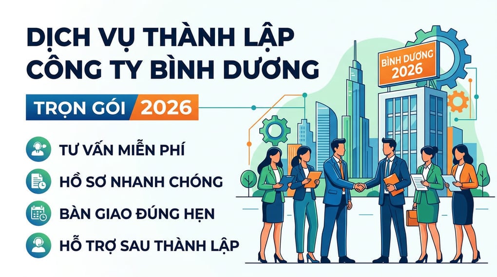 Dịch vụ thành lập công ty Bình Dương trọn gói 2026