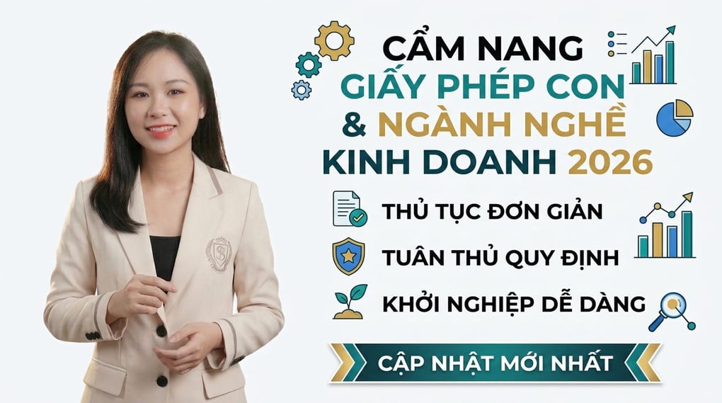 Giấy phép con & Ngành nghề kinh doanh: Cẩm nang 2026