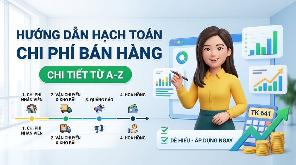 Hướng dẫn hạch toán chi phí bán hàng chi tiết từ A-Z