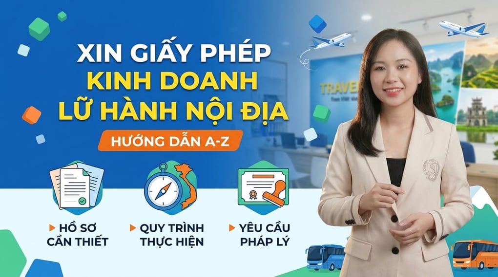 Xin giấy phép kinh doanh lữ hành nội địa: Hướng dẫn A-Z