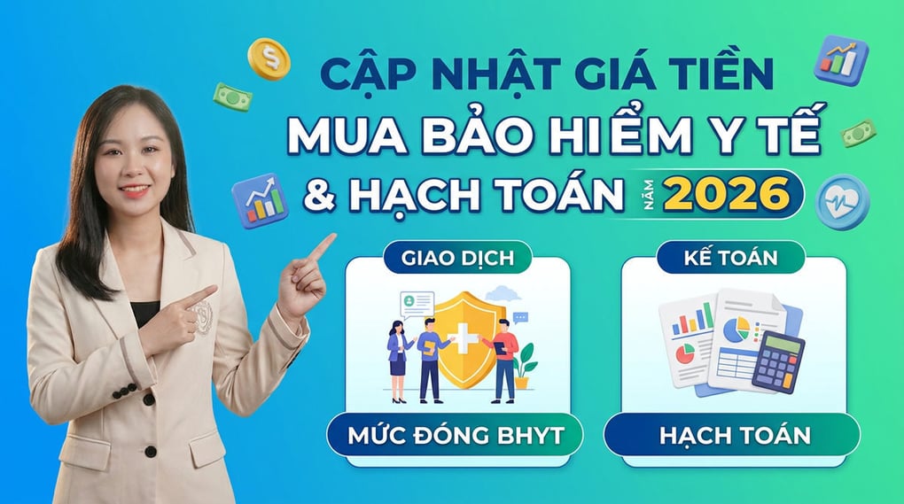 Cập Nhật Giá Tiền Mua Bảo Hiểm Y Tế & Hạch Toán 2026
