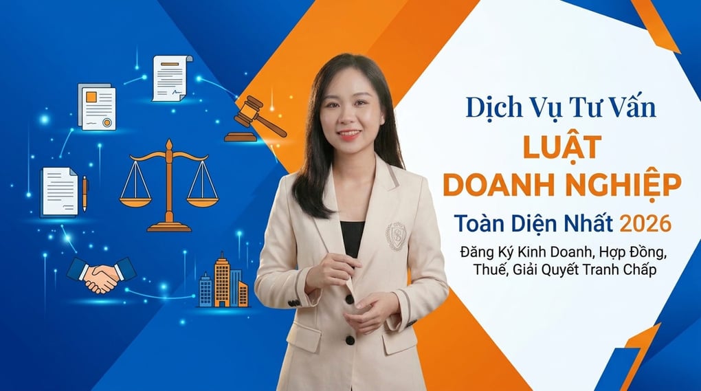 Dịch Vụ Tư Vấn Luật Doanh Nghiệp Toàn Diện Nhất 2026
