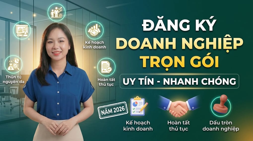 Dịch vụ đăng ký doanh nghiệp trọn gói, uy tín (2026)