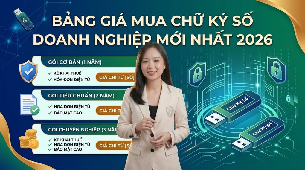 Bảng Giá Mua Chữ Ký Số Doanh Nghiệp Mới Nhất 2026