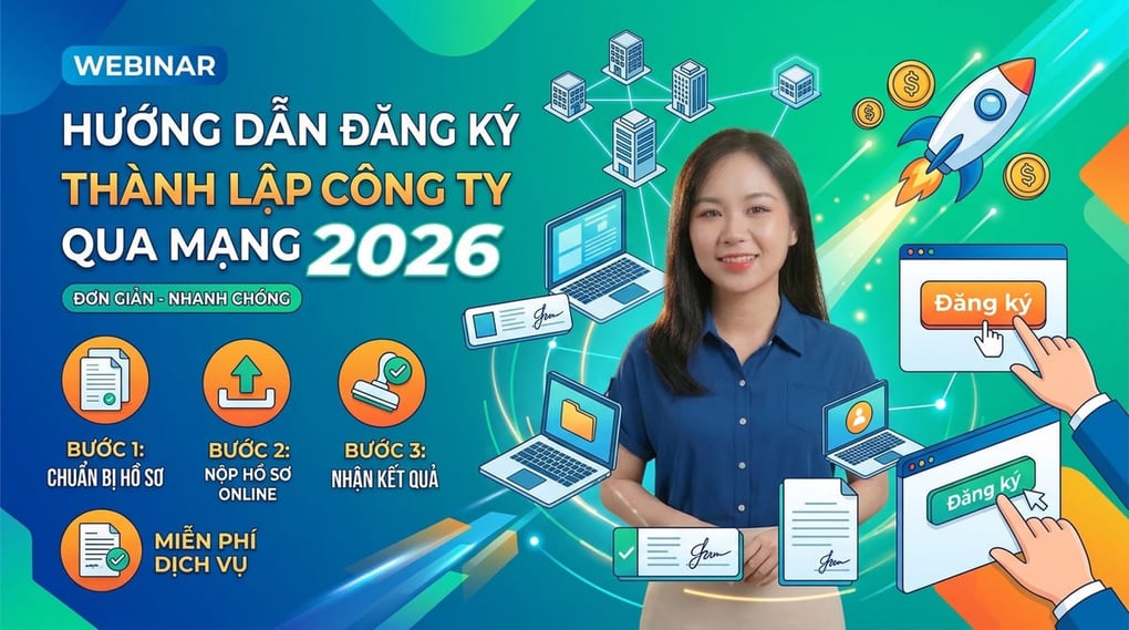 Hướng dẫn cách đăng ký thành lập công ty qua mạng 2026