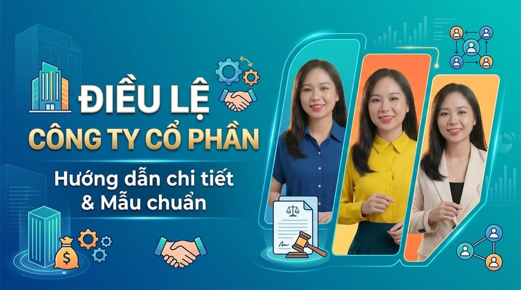 Điều lệ công ty cổ phần: Hướng dẫn chi tiết & Mẫu chuẩn