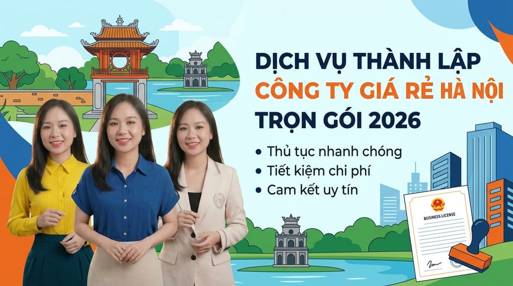 Dịch vụ thành lập công ty giá rẻ Hà Nội trọn gói 2026