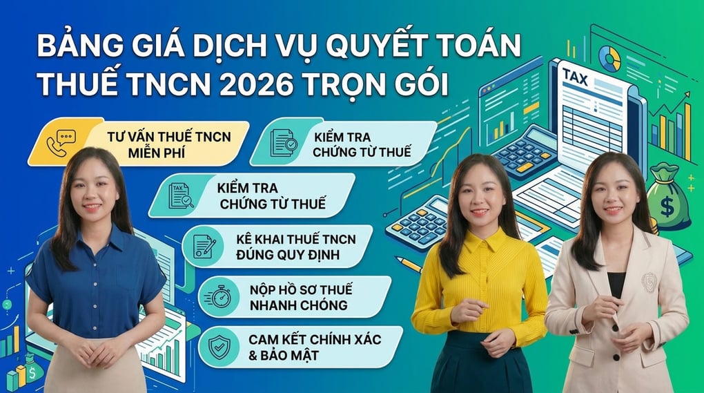 Bảng Giá Dịch Vụ Quyết Toán Thuế TNCN 2026 Trọn Gói