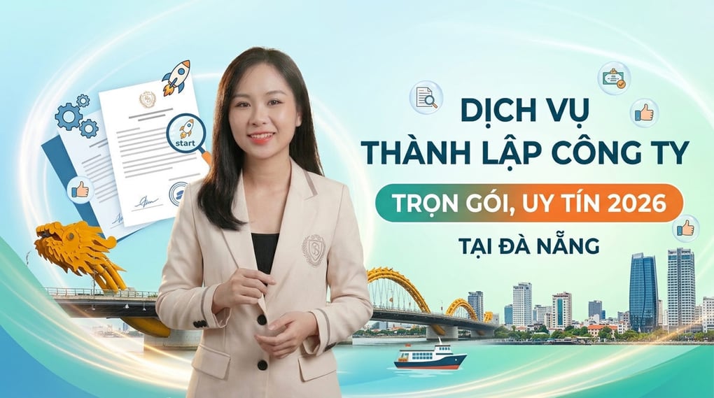 Dịch vụ thành lập công ty tại Đà Nẵng trọn gói, uy tín 2026