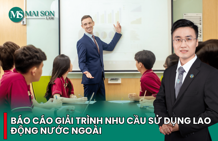 giải trình nhu cầu sử dụng lao động nước ngoài