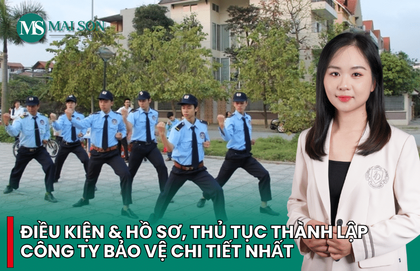 điều kiện thành lập công ty bảo vệ