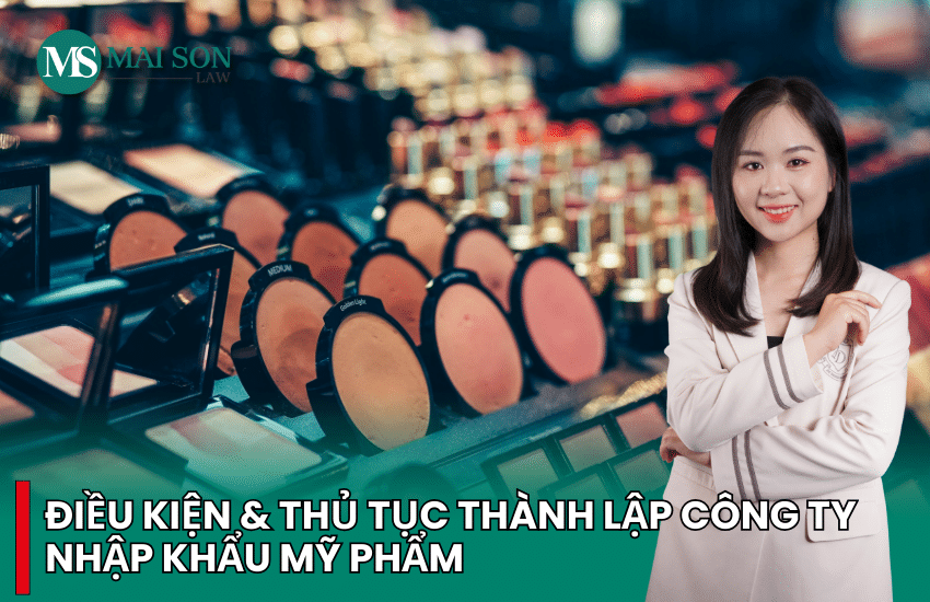 thành lập công ty nhập khẩu mỹ phẩm