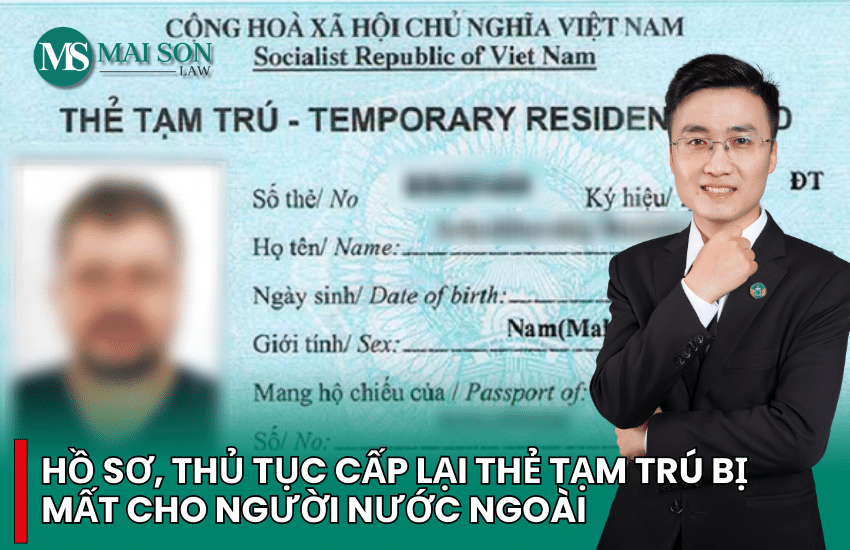 cấp lại thẻ tạm trú cho người nước ngoài