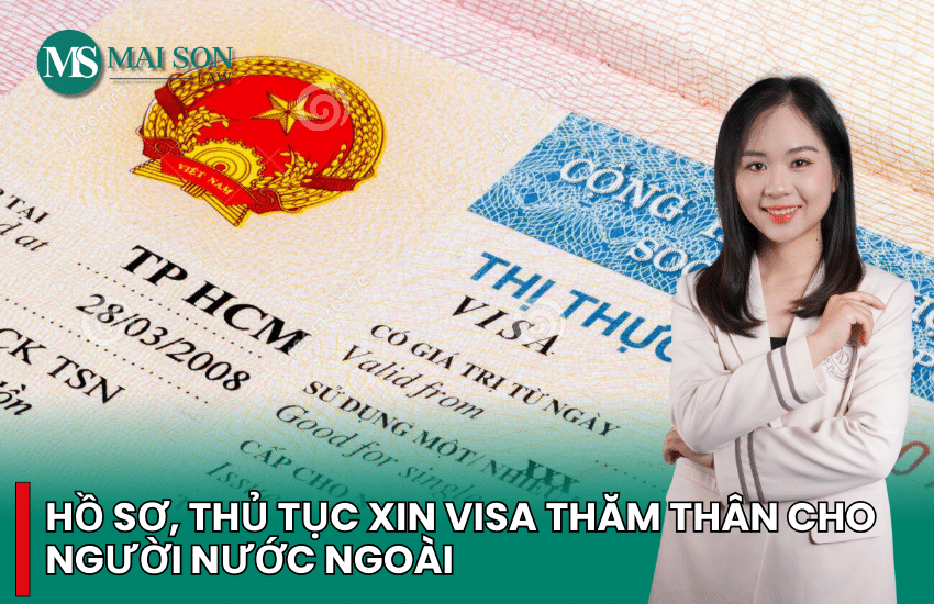 thủ tục xin visa thăm thân cho người nước ngoài