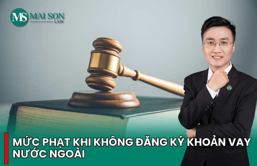 các khoản vay nước ngoài phải đăng ký