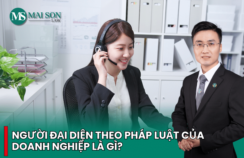 người đại diện theo pháp luật của công ty tnhh, người đại diện theo pháp luật của công ty, một người được đại diện pháp luật mấy công ty, ai là người đại diện cho công ty cổ phần