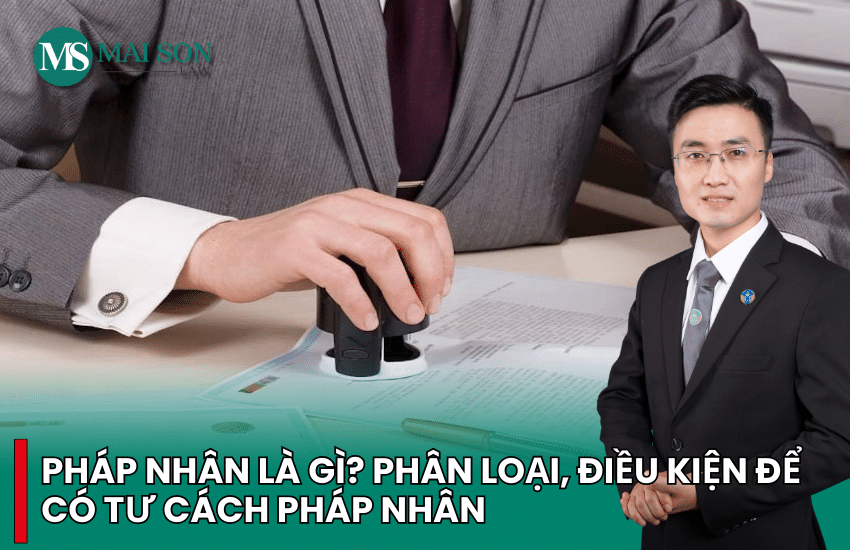 pháp nhân công ty là gì, công ty cổ phần có tư cách pháp nhân không, công ty pháp nhân