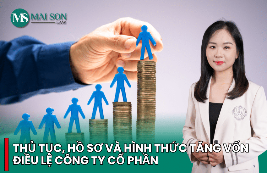 tăng vốn điều lệ công ty cổ phần, thủ tục tăng vốn điều lệ công ty cổ phần, tăng giảm vốn điều lệ công ty cổ phần