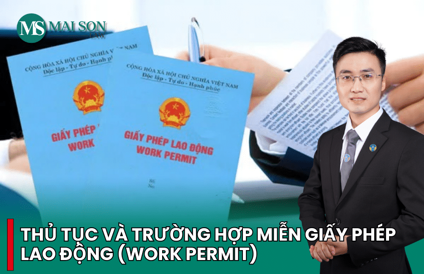 miễn giấy phép lao động cho người nước ngoài