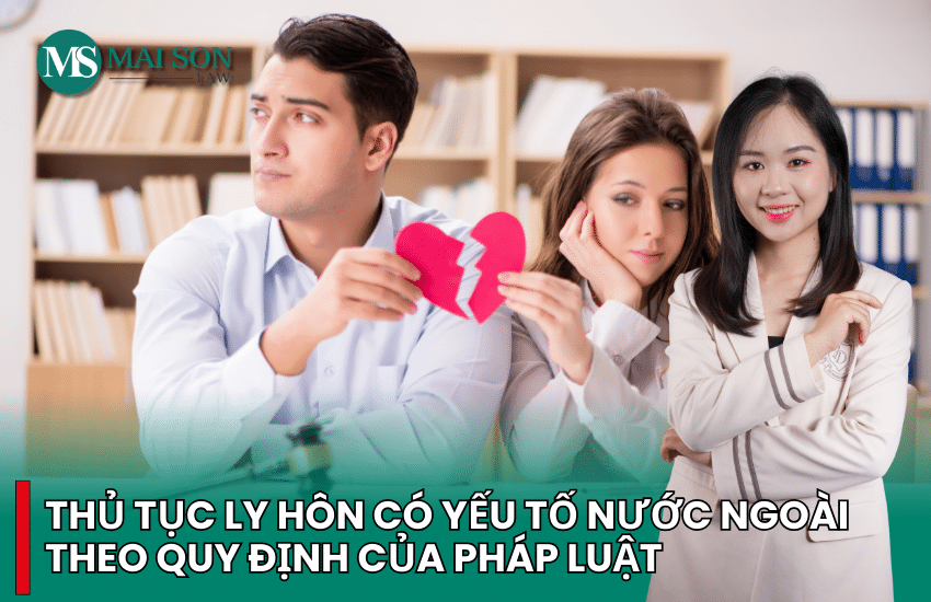 ly hôn có yếu tố nước ngoài, thủ tục xin ly hôn có yếu tố nước ngoài